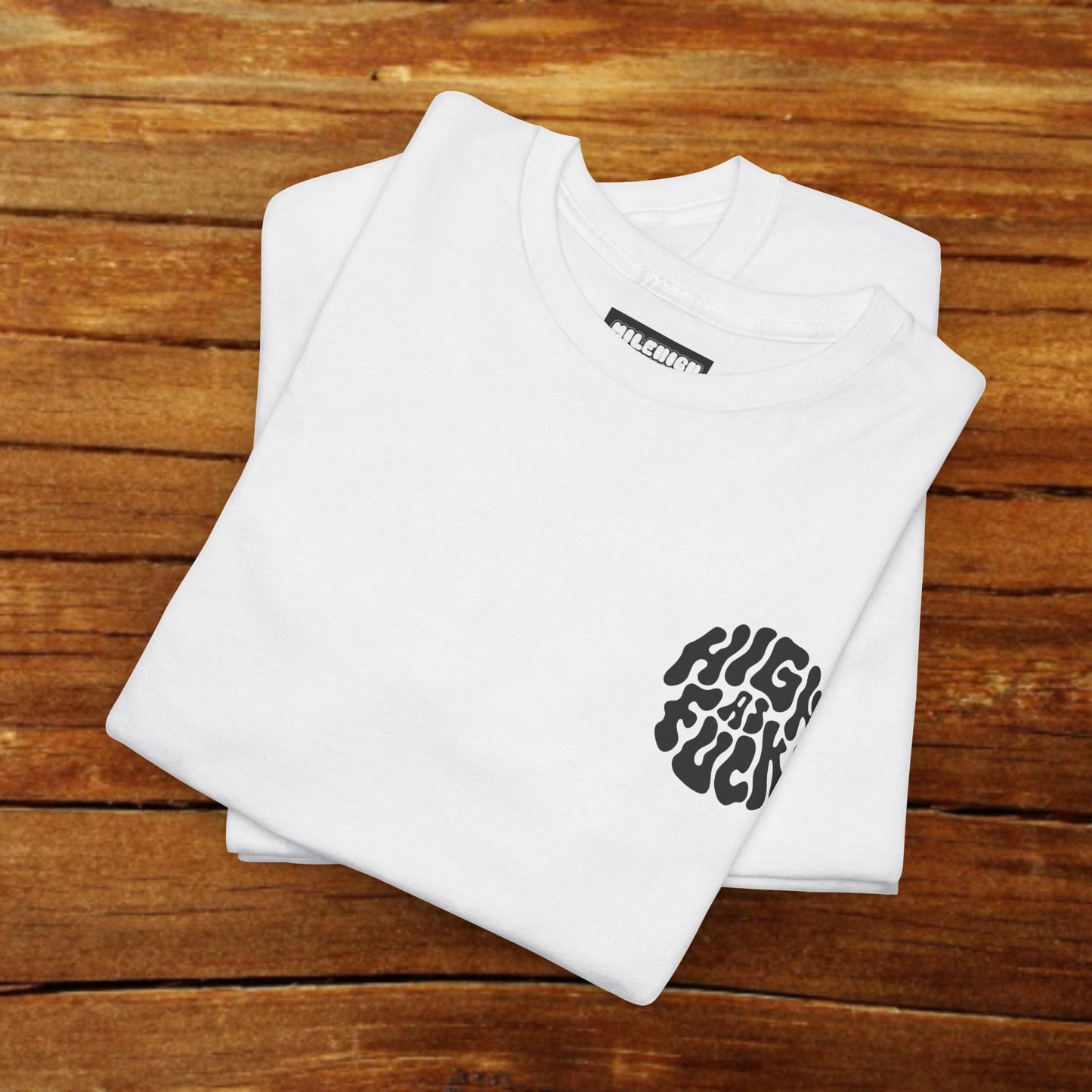 High As F**k T-Shirt