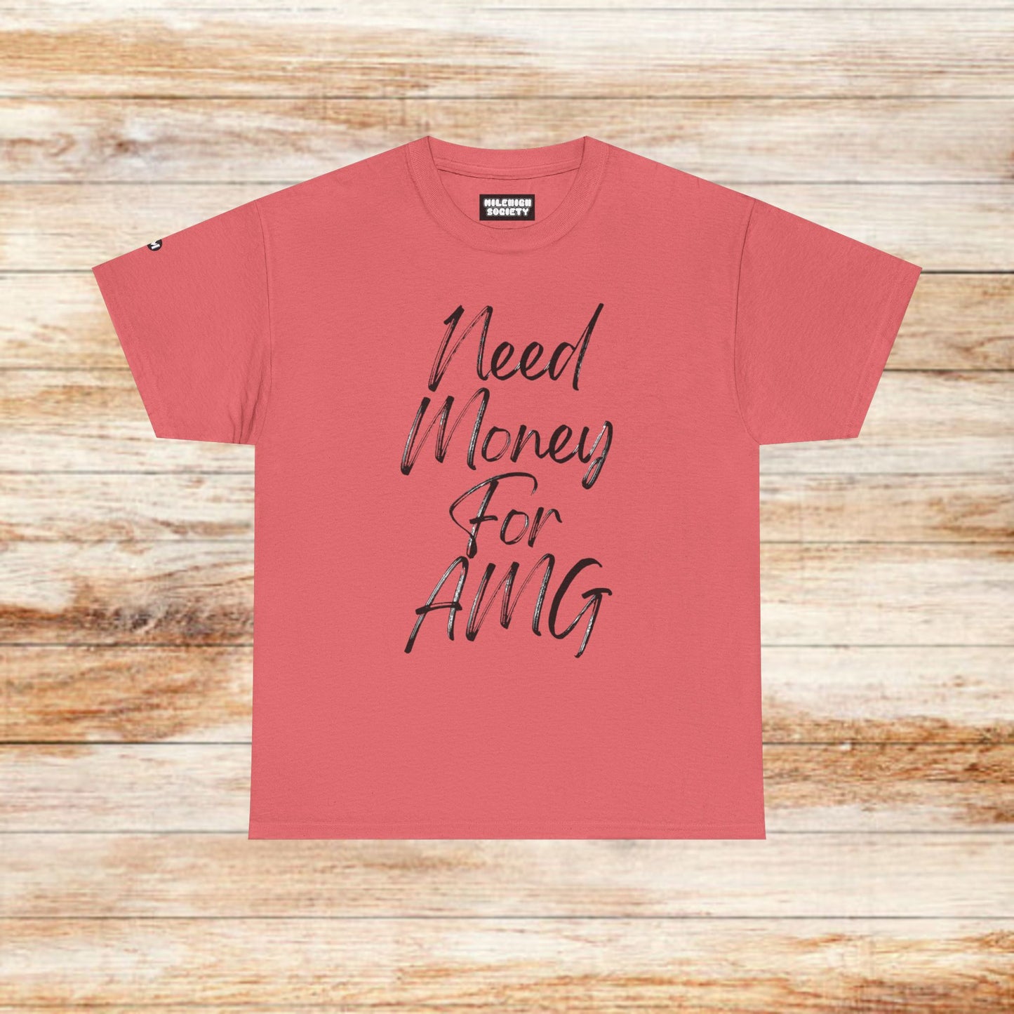 Need My AMG T-Shirt