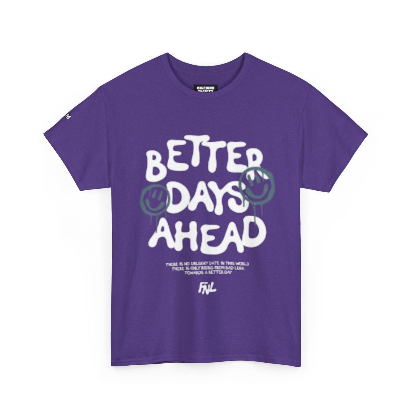 Better Days T-Shirt