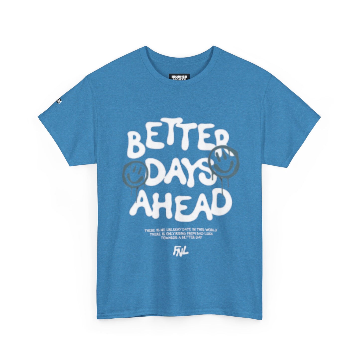 Better Days T-Shirt