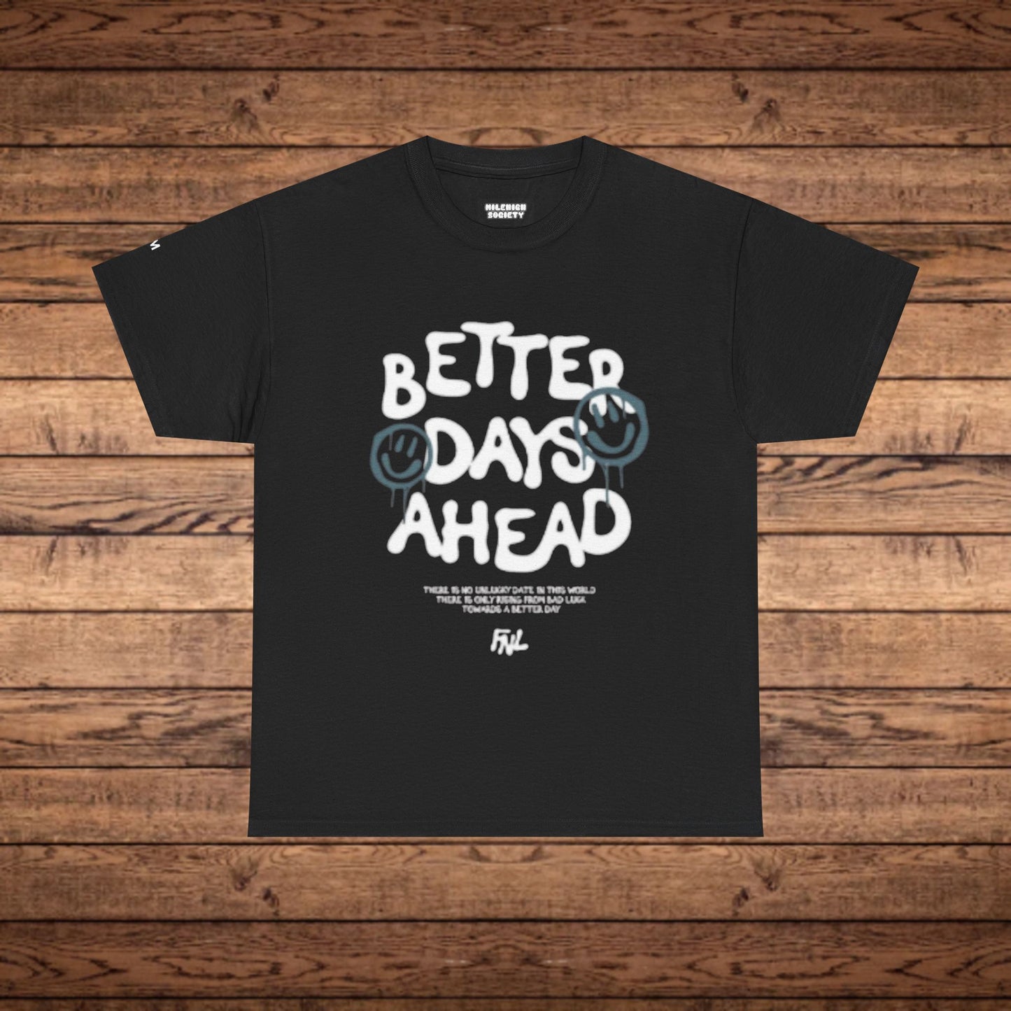 Better Days T-Shirt