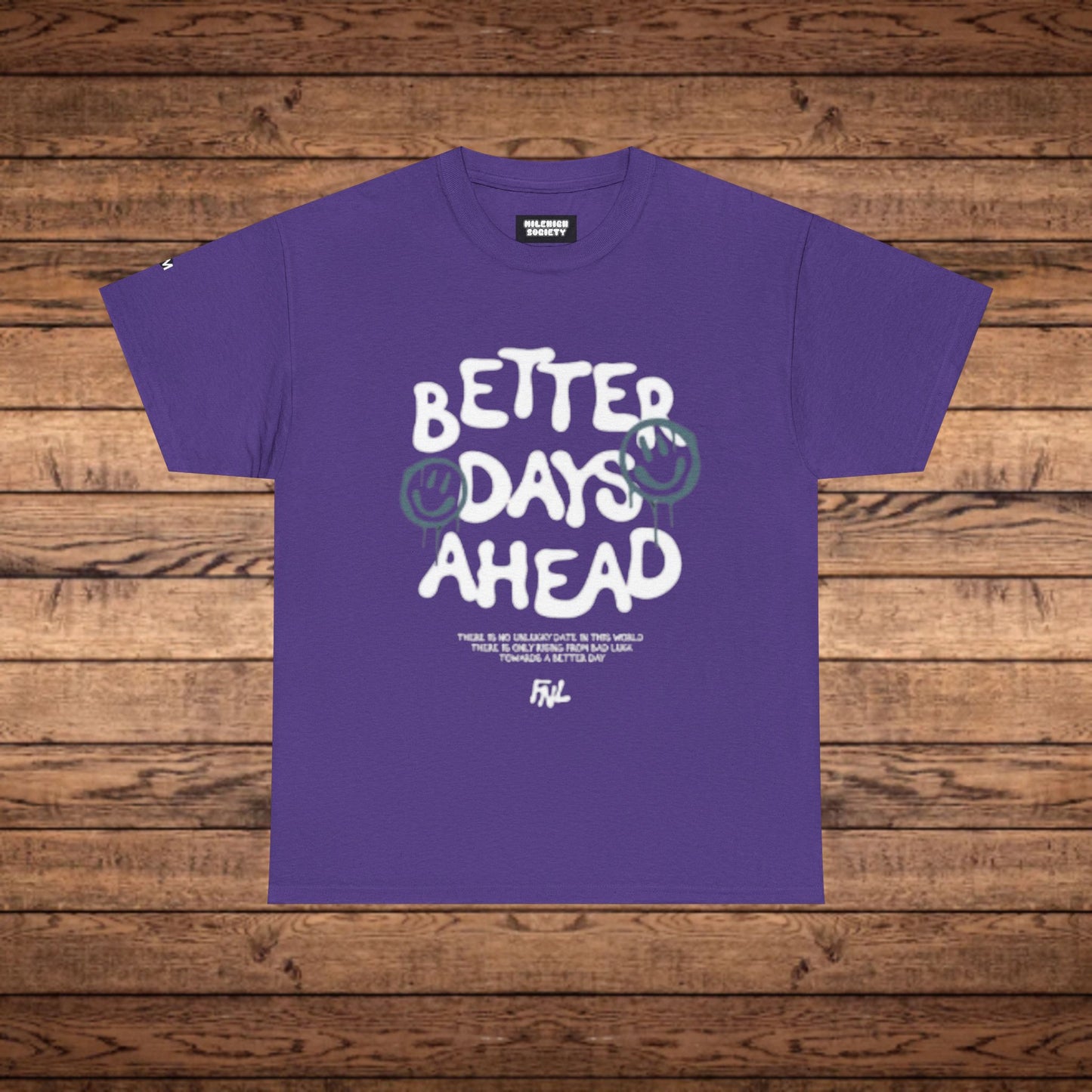 Better Days T-Shirt