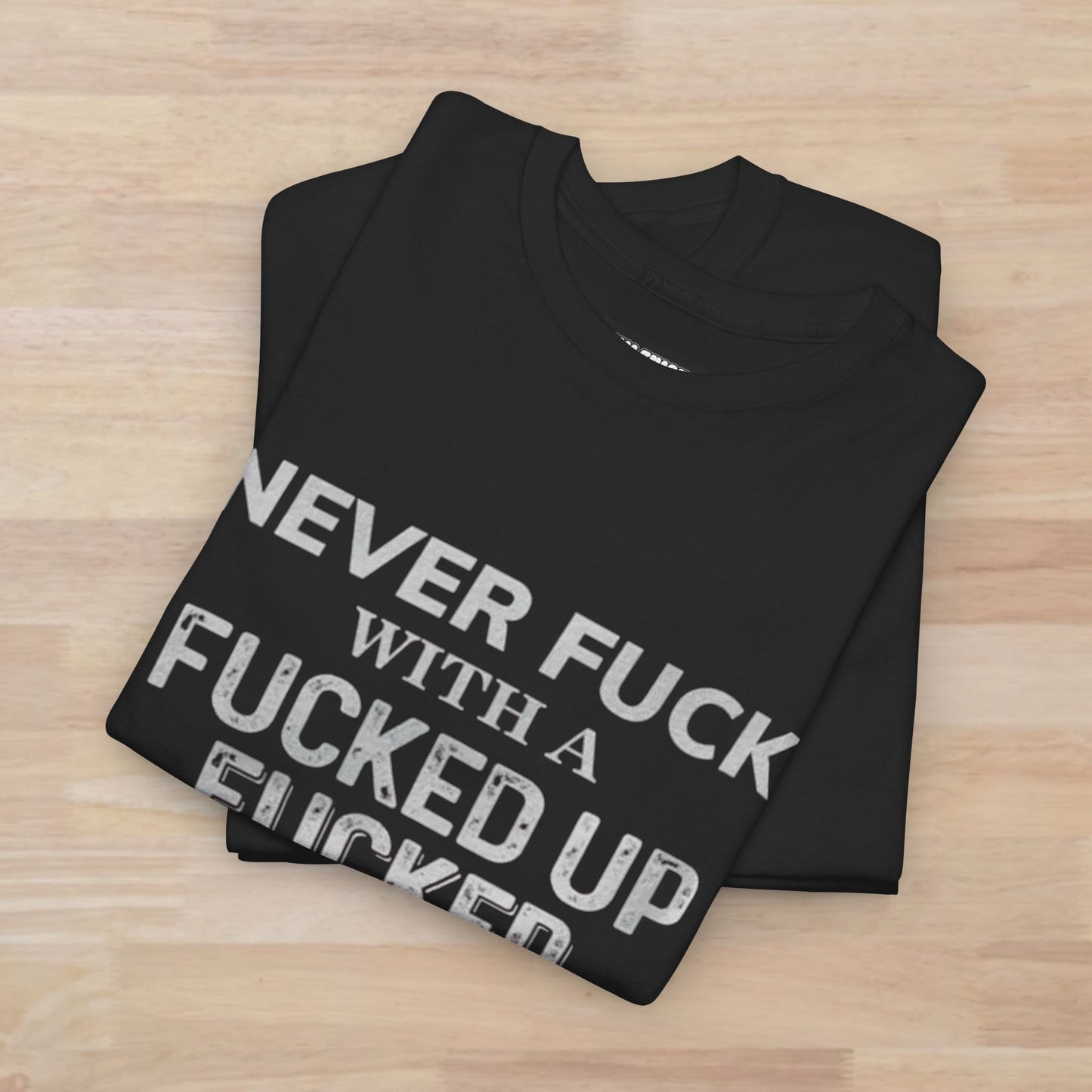 Real F**ked Upp T-Shirt