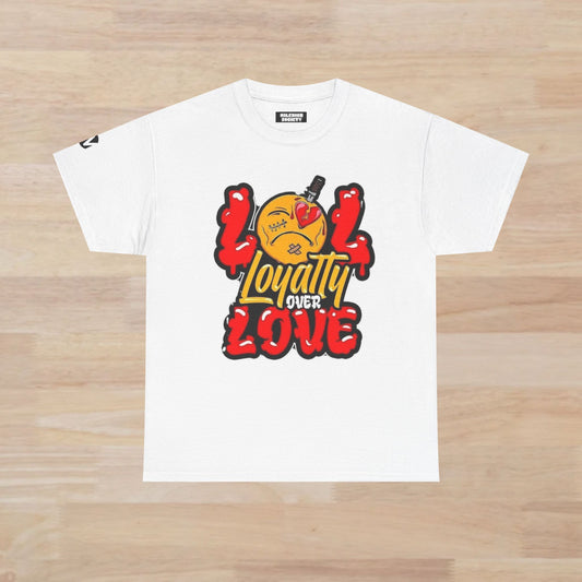 LOL! Loyalty Over Love T-Shirt