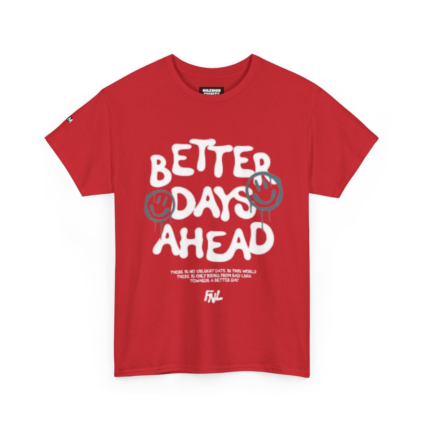 Better Days T-Shirt